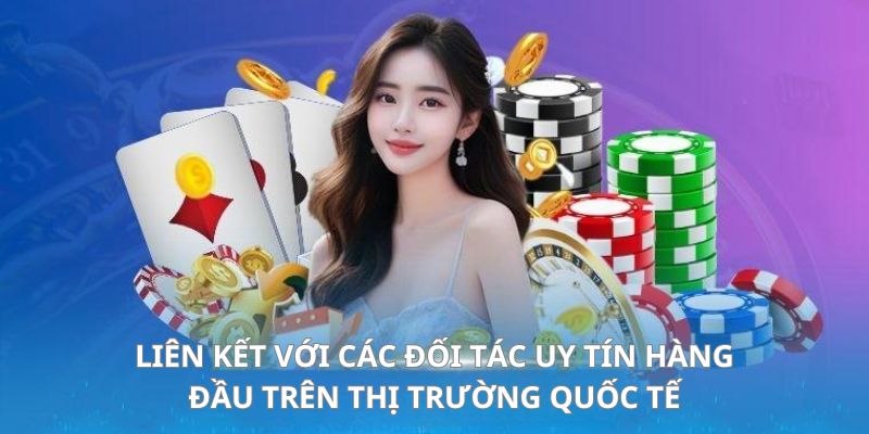 Chúng tôi liên kết với các đối tác cá cược hàng đầu châu Á hiện nay