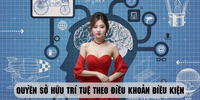 Khám phá quyền sở hữu trí tuệ thuộc quy định của sân chơi