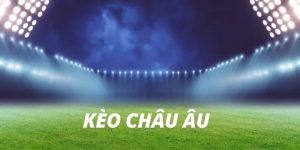 kèo châu âu